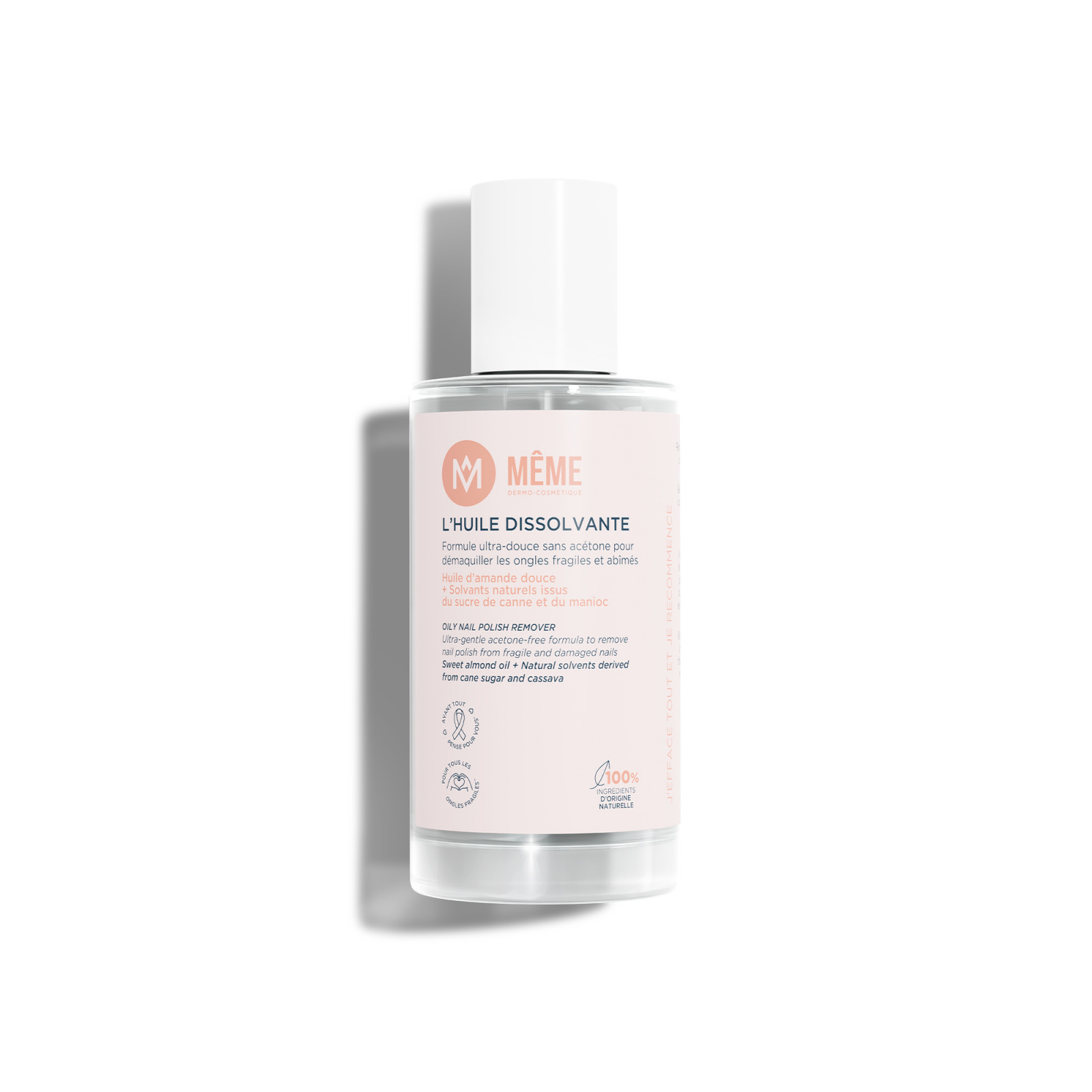 Huile Dissolvante ongles cassants - MÊME Cosmetics